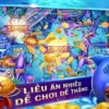 Cày Xu Bắn Cá Nhanh Nhất: Hướng Dẫn Farm Xu, Tích Điểm Như Cao Thủ!